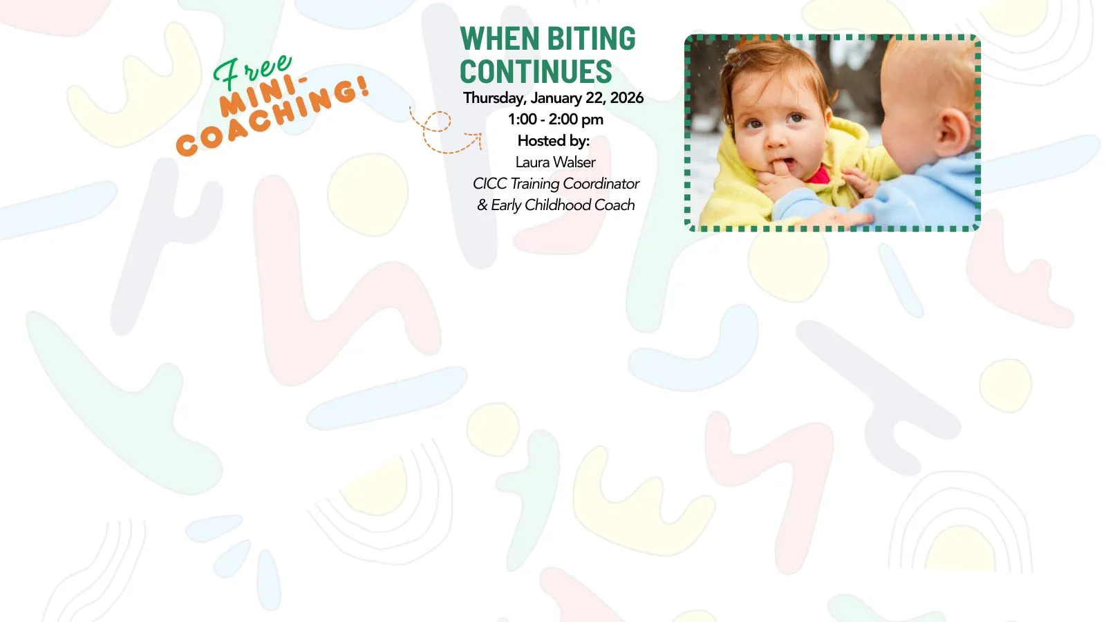 When Biting Continues Information for Mini-Coaching Session